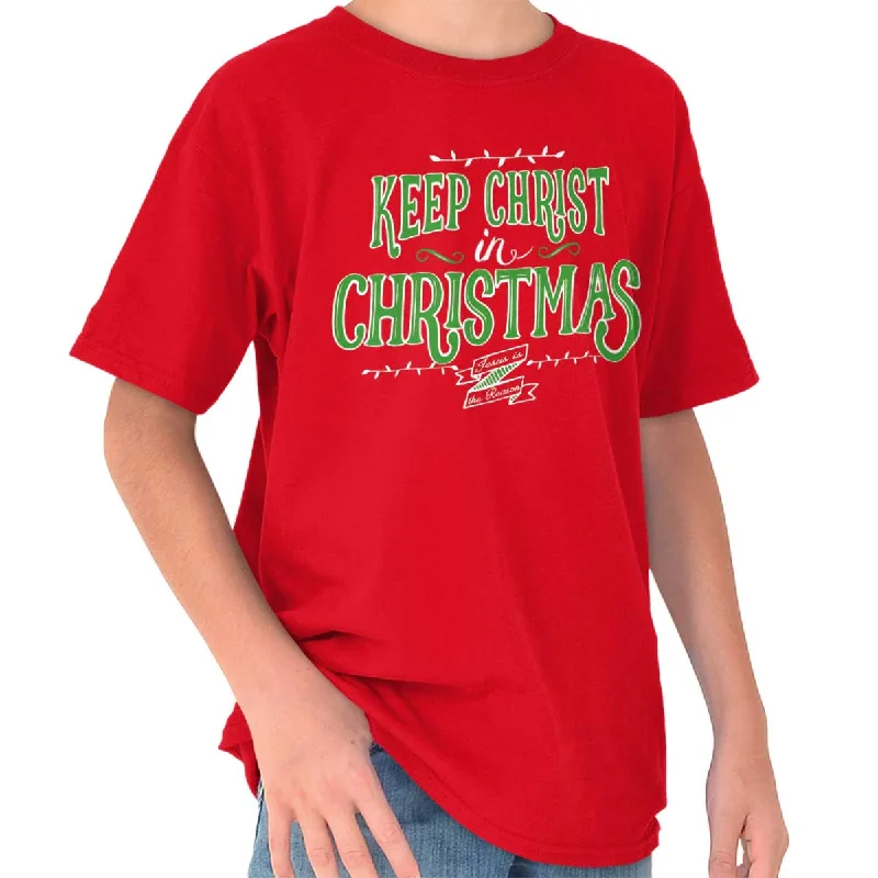 Keep Christ in Christmas Youth T-Shirt