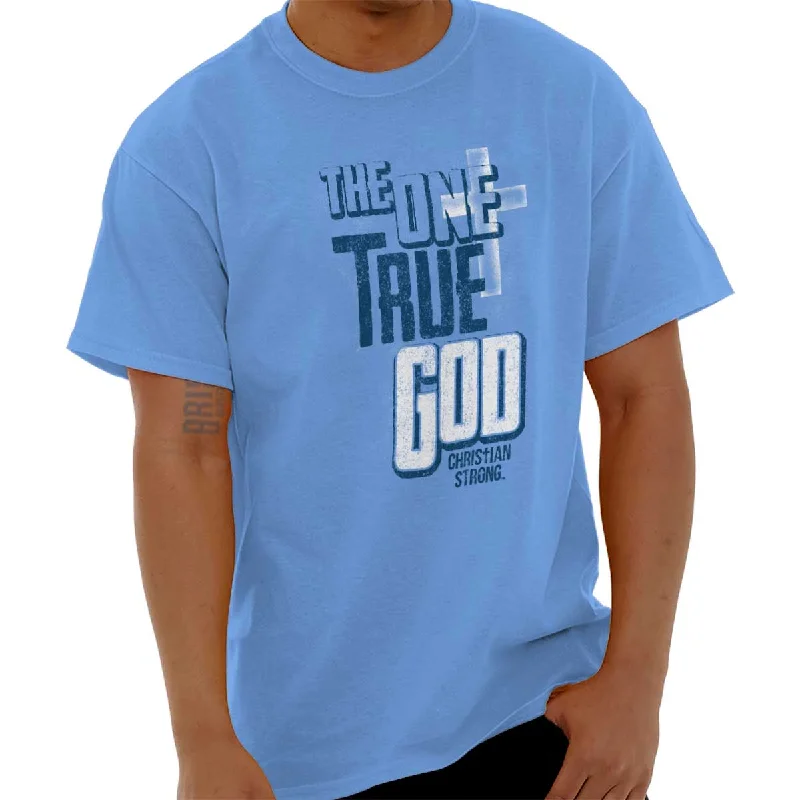 One True God T Shirt