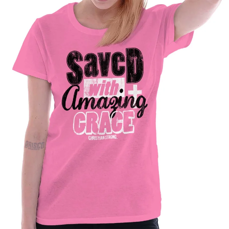 Saved With Amazing G Ladies T Shirt